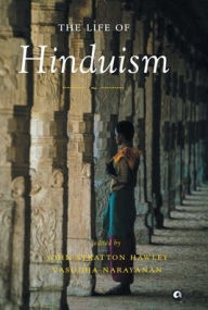 The Life Of Hinduism John Stratton Author