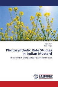 Photosynthetic Rate Studies in Indian Mustard Kirpa Ram Author