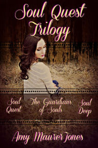 The Soul Quest Trilogy Bundle Amy Maurer Jones Author