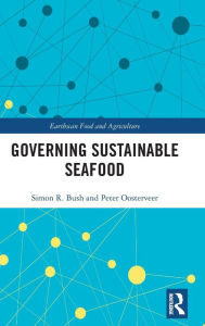 Governing Sustainable Seafood Peter Oosterveer Author