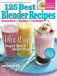 125 Best Blender Recipes Hearst Author