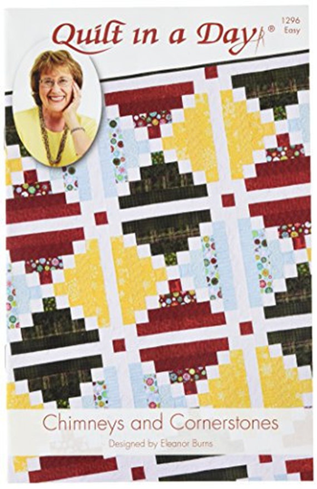 Quilt in A Day Eleanor Burns Pattern, Chimneys & Cornerstones