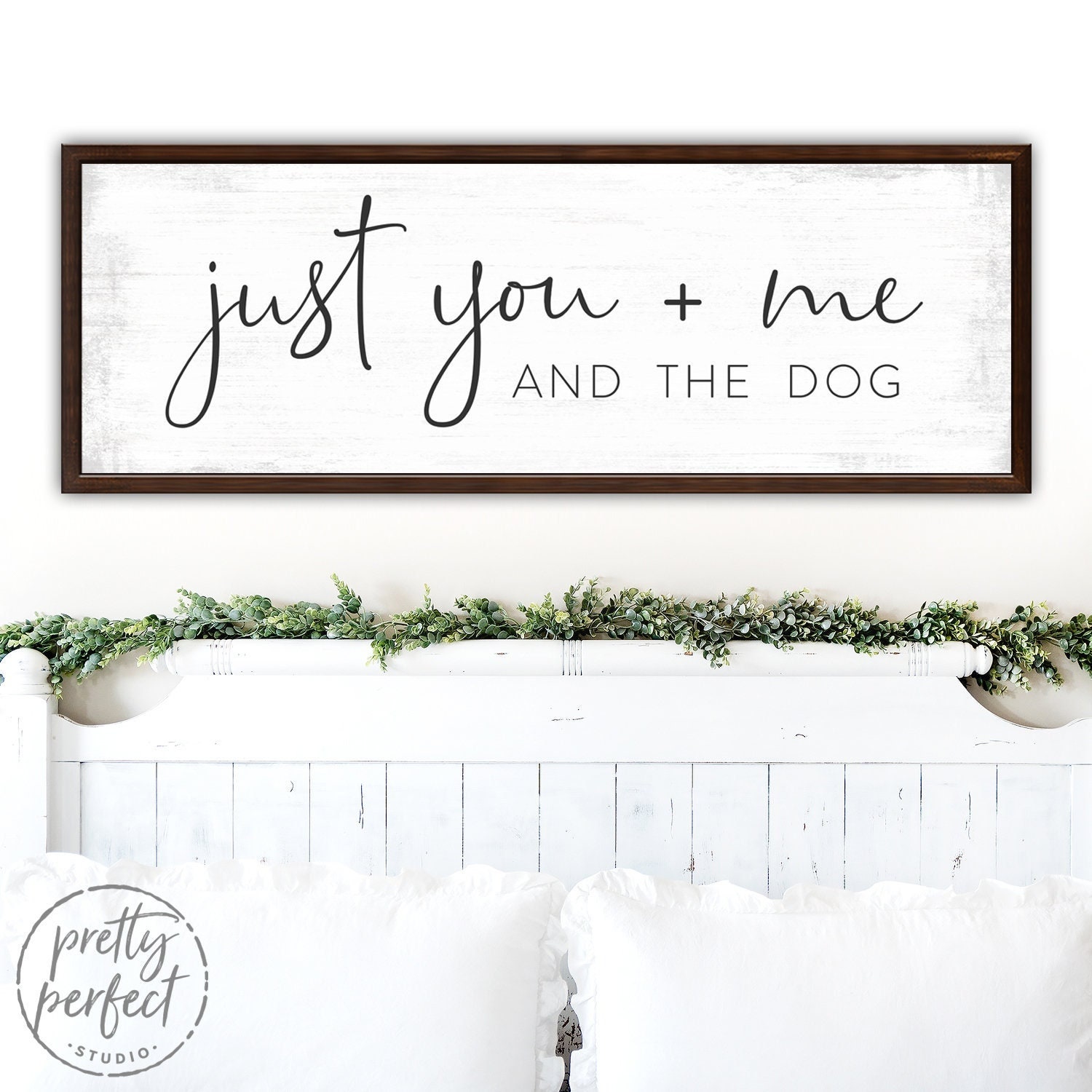 Just You Me & The Dog Sign | & Mom Dad