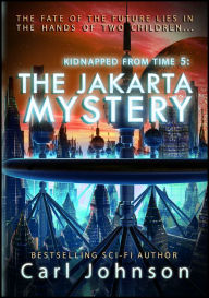 The Jakarta Mystery Carl Johnson Author