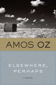 Elsewhere, Perhaps Amos Oz Author