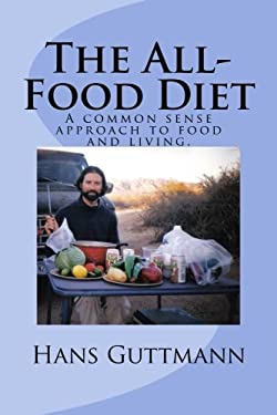 The All-Food Diet by Hans Guttmann