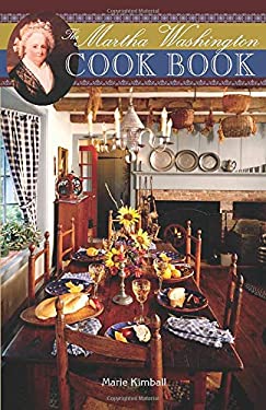 The Martha Washington Cook Book by Marie Kimball
