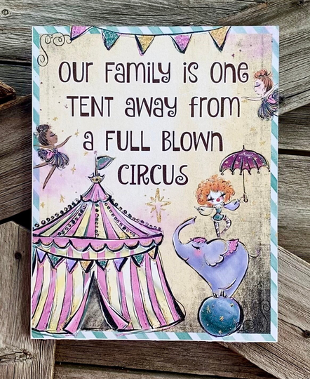 Full Blown Circus, Everyday Sign, Motivational Decor, Wall Art
