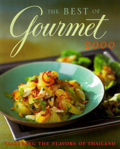 The Best of Gourmet : Featuring the Flavors of Thailand by Gourmet Magazine Editors