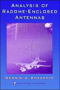 Analysis Of Radome-Enclosed Antennas Dennis J. Kozakoff Author