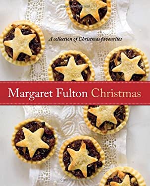 Margaret Fulton Christmas : A Collection of Christmas Favourites by Margaret, Gibbs, Suzanne Fulton