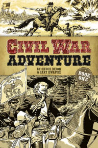 Civil War Adventure Chuck Dixon Author