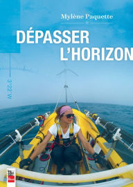 Dépasser l'horizon Mylène Paquette Author