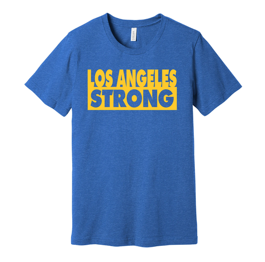 Los Angeles Strong - Represent Your City Shirt For Locals Residents Fans S M L Xl Xxl 3Xl Blue Gold Black White Grey Color Choices Cali La