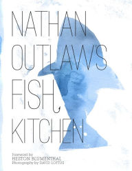 Nathan Outlaw's Fish Kitchen Nathan Outlaw Author