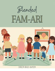 Blended Fam-Ari Bruce-Salmon Author