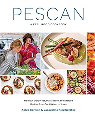 Pescan : A Feel Good Cookbook by Abbie, King, Jacqueline Cornish