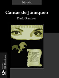 Cantar de Janaqueo Dario Ramírez Author