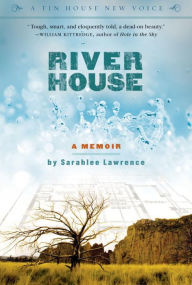 River House: A Memoir Sarahlee Lawrence Author