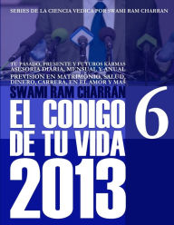2013 CODIGO DE TU VIDA 6 SWAMI RAM CHARRAN Author