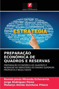 PREPARAÇÃO ECONÔMICA DE QUADROS E RESERVAS Ramón Jesús Miranda Echevarría Author
