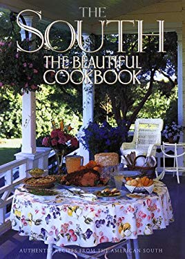 South the Beautiful Cookbook by Philip, Rogers Salaverry