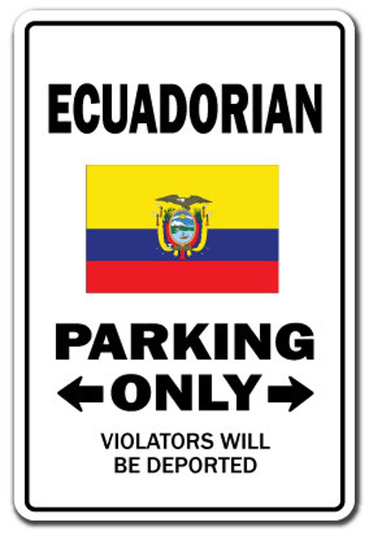 Ecuadorian Parking Sign Gag Novelty Gift Funny Ecuador Amazon Rainforest
