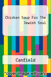 Chicken Soup For The Jewish Soul
