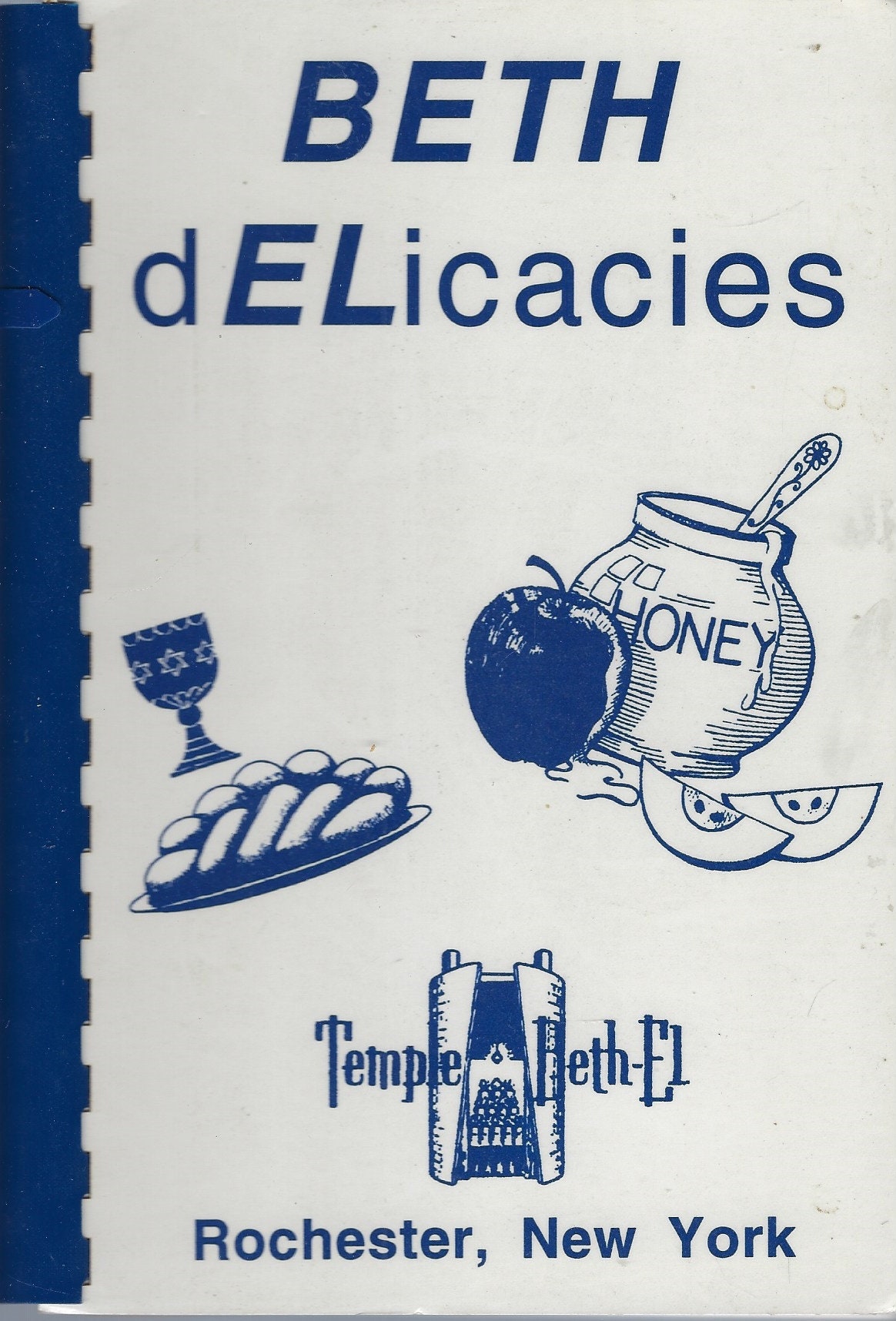 Rochester New York Vintage 1994 Temple Beth-El Beth Delicacies Cookbook Kosher Ethnic Jewish Traditional & Holidays Recipes Rare