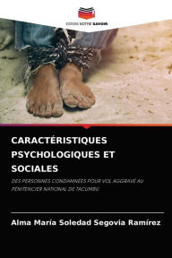 CARACTÉRISTIQUES PSYCHOLOGIQUES ET SOCIALES Alma María Soledad Segovia Ramírez Author