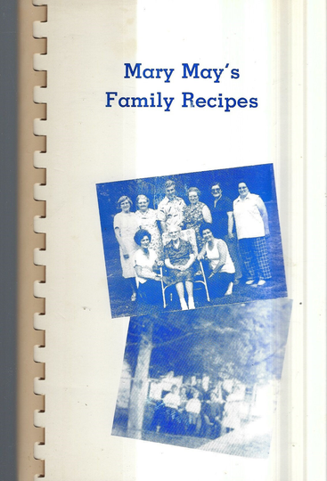 stevenson California Vintage 1991 Mary May's Family Recipes Cookbook Ca Joseph & May Descendants Genealogy Collectible Rare Cook Book