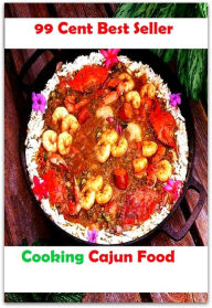 Cooking: Cooking Cajun Food ( Technique based, private teachers, Cooking classes, cooking school, cookware, bakeware, cutlery, Get coupons, sale alert