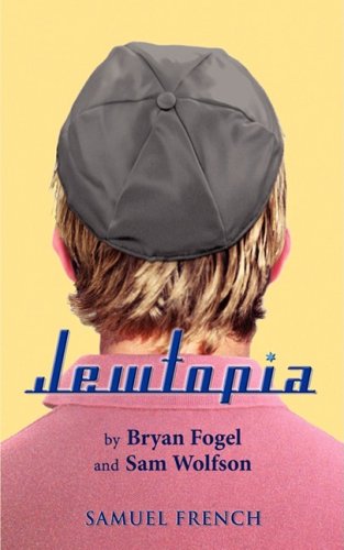 Jewtopia by Sam, Fogel, Bryan Wolfson
