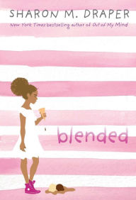 Blended Sharon M. Draper Author