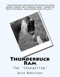 Thunderbuck Ram: The 'Changeling' Arian Bumblechook Author