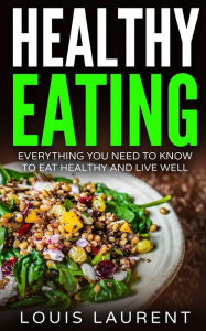 Meal prepping: Meal Prepping for Beginners with Clean Eating Recipes Louis Laurent Author