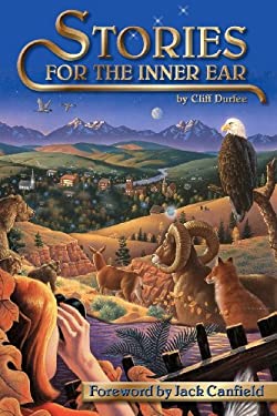 Stories for the Inner Ear by Cliff Durfee
