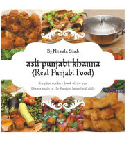 asli punjabi khanna {Real Punjabi Food} Nirmala Singh Author