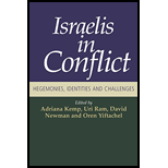 Israelis in Conflict: Hegemonies, Identities & Challenges