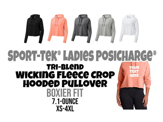 Sport-Tek ® Ladies Posicharge Tri-Blend Wicking Fleece Crop Hooded Pullover, Custom Hoodie, Lst298