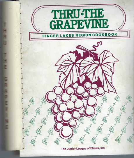 Elmira New York Vintage 1983 Junior League Thru The Grapevine Finger Lakes Region Cookbook Ny Community Favorite Recipes Rare Local Book