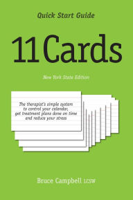 11 Cards: Quick Start Guide Bruce Campbell Author