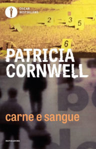 Carne e sangue Patricia Cornwell Author
