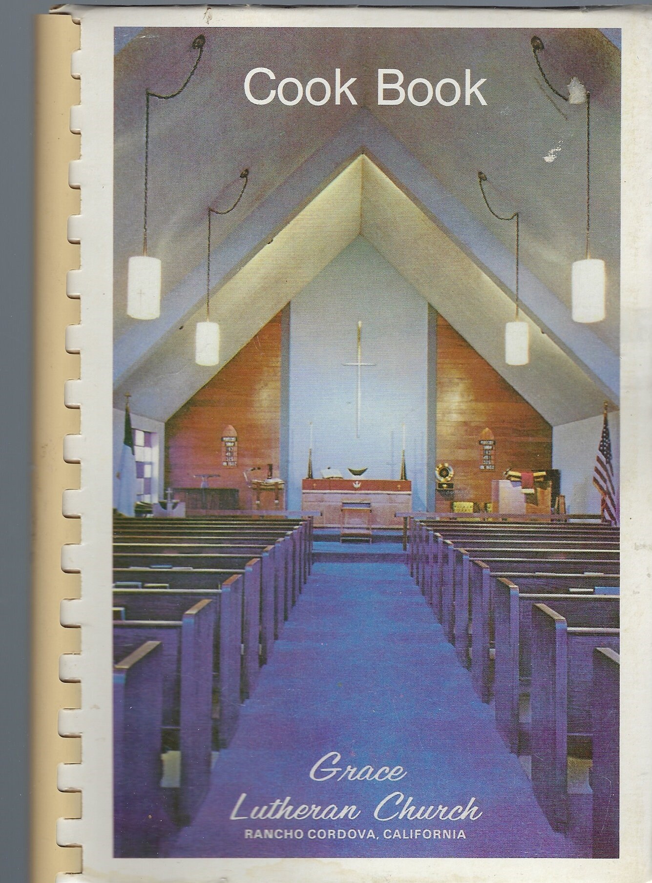 Rancho Cordova California 1987 Vintage Grace Lutheran Church Cookbook Ca Community Favorite Recipes Collectible Souvenir Rare Cook Book