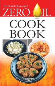 Zero Oil Cook Book Bimal Chhajer Author