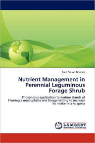 Nutrient Management in Perennial Leguminous Forage Shrub Ram Prasad Ghimire Author