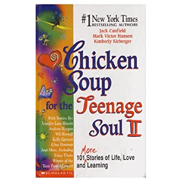 Chicken Soup for the Teenage Soul II : 101 More Stories of Life, Love and Learning by Jack Canfield