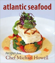 Atlantic Seafood Michael Howell Author