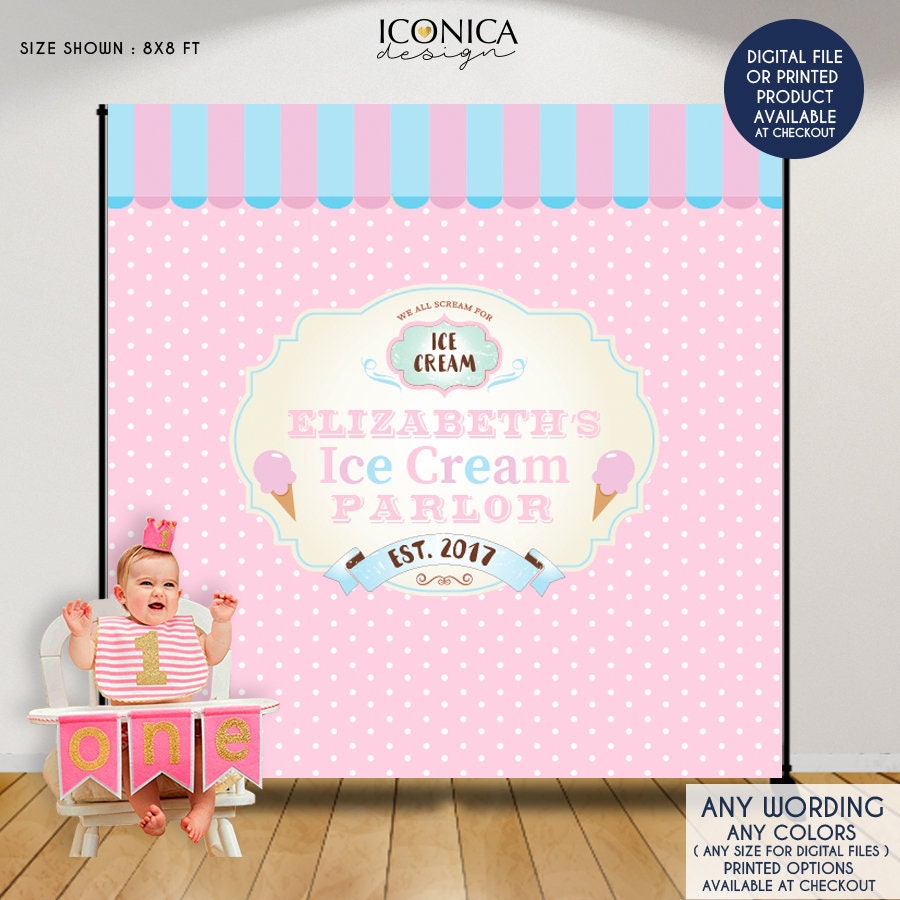 Ice Cream Parlor Backdrop, First Birthday, Banner, Party Cream, Gelato, Printed Or Printable File Bbd0133
