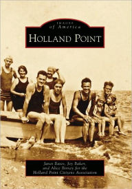 Holland Point, Maryland (Images of America Series) Janet Bates Author